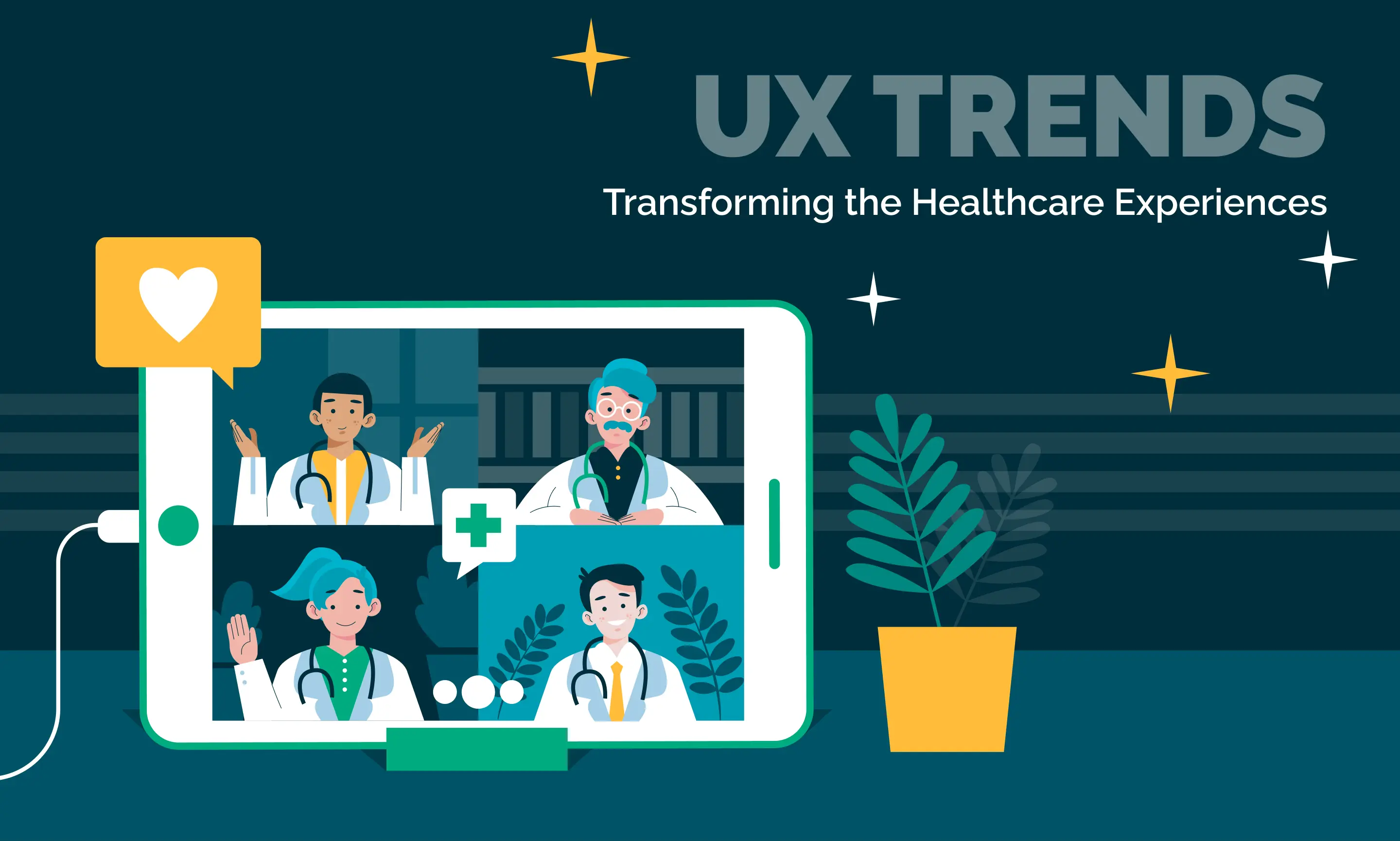 UX Trends Transforming the Healthcare Experiences