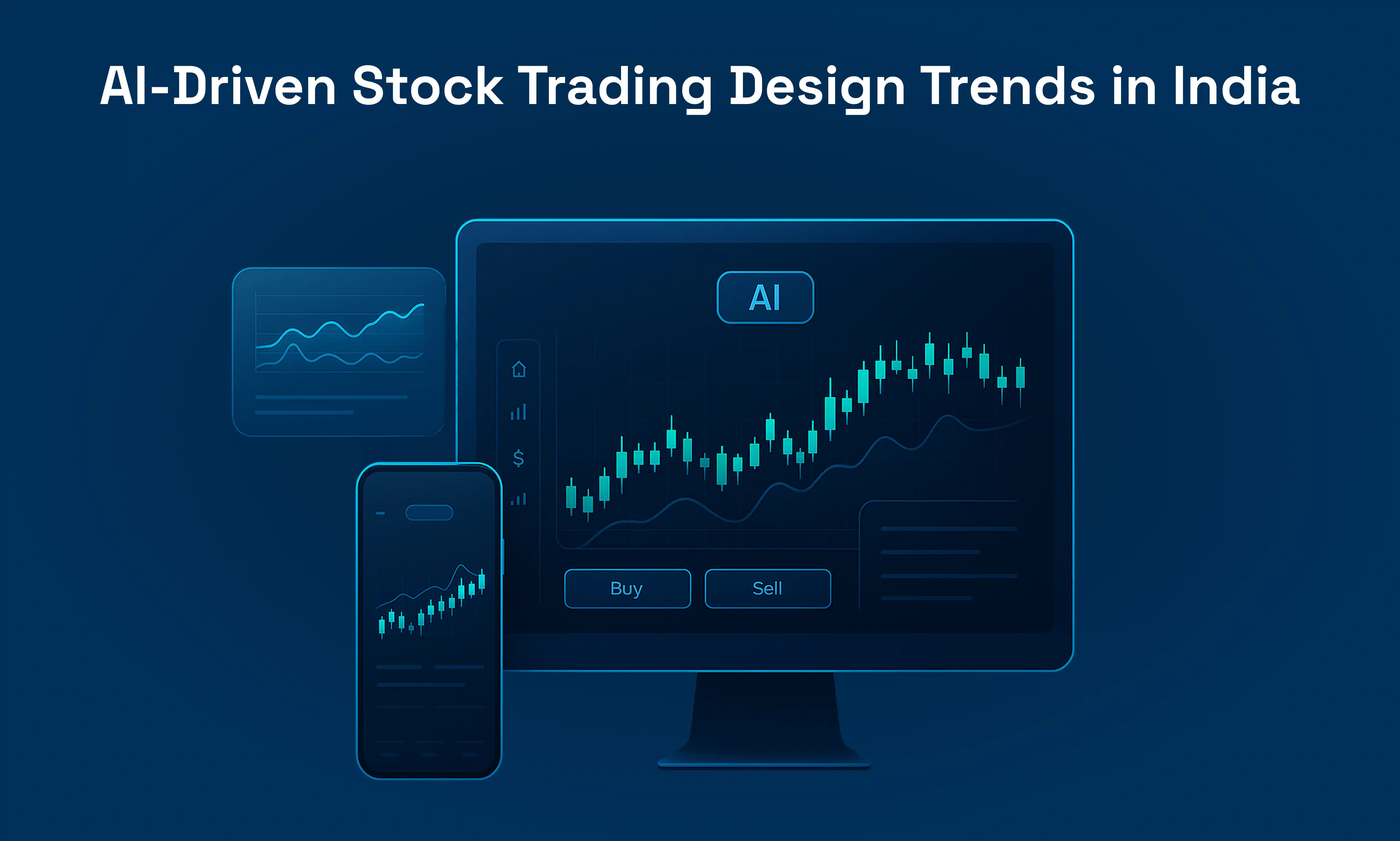 AI-driven stock trading UI UX design trends in India for mobile and web platforms