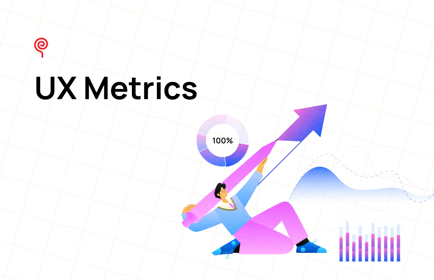 UX Metrics là gì? Cách đo lường hiệu suất thiết kế và trải nghiệm người dùng - Blog Post